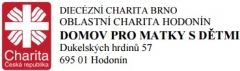 Diecézní charita Brno - Oblastní charita Hodonín - Domov pro matky s dětmi Hodonín